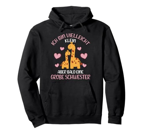 Ich Bin Bald eine Große Schwester 2025 Giraffe Mädchen Pullover Hoodie von Bald große Schwester Geschwister Nachwuchs Outfits