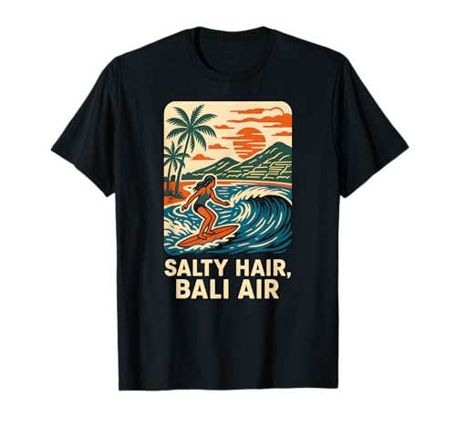 Bali Salty Hair Bali Air Vintage Damen Strandleben T-Shirt von Bali Palm Trees Sunshine Surfs Up Skateboarding