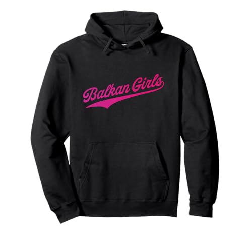 Balkan Girls Pullover Hoodie von Balkan Original