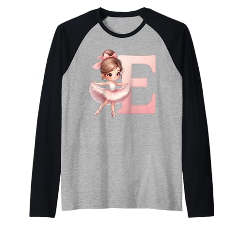 Ballerina Mädchen Tanzender Name Erster Buchstabe E Girly Tutu Ballett Raglan von Ballet Life Girly Dance Love Ballerinas & Co
