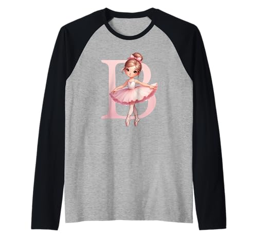 Ballerina Mädchen Tanzender Name erster Buchstabe B Girly Tutu Ballett Raglan von Ballet Life Girly Dance Love Ballerinas & Co
