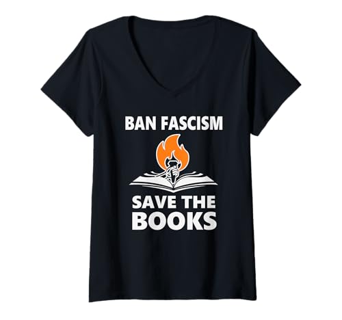Damen Ban Fascism Save The Books Hands Off Resist Fascism is Bad T-Shirt mit V-Ausschnitt Damen Ban Fascism Save The Books Hands Off Resist Fascism is Bad T-Shirt mit V-Ausschnitt von Ban Fascism Save the Books Shirt,Hands off Protest