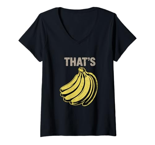Damen That's Bananas Lustiger verspielter Humor T-Shirt mit V-Ausschnitt Damen That's Bananas Lustiger verspielter Humor T-Shirt mit V-Ausschnitt von Banana Humor Quirky Fun Fruit Lovers