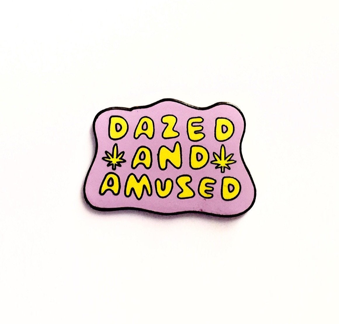 Dazed & Amused Emaille Pin Dazed & Amused Emaille Pin von BanannaBones