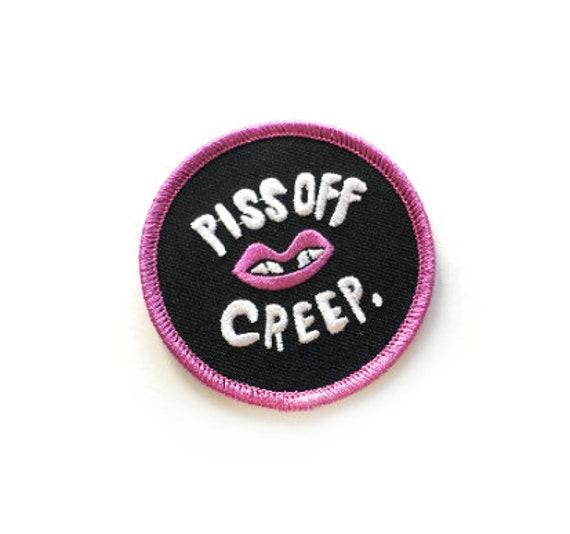 Piss Off Creep Patch von BanannaBones