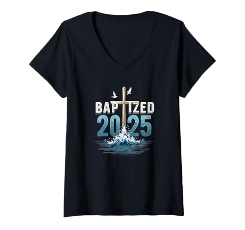 Damen Getauftes 2025 Kreuz und Wasser christlicher Glaube Design T-Shirt mit V-Ausschnitt von Baptism, Christian, Cross