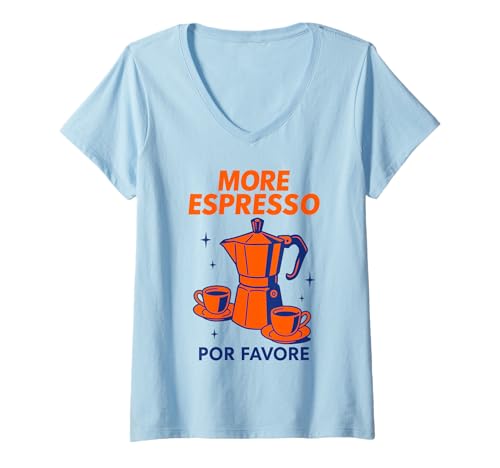 Damen Mehr Espresso Por Favore Moderner Kaffeeliebhaber T-Shirt mit V-Ausschnitt Damen Mehr Espresso Por Favore Moderner Kaffeeliebhaber T-Shirt mit V-Ausschnitt von Barista Style Caffeine Humor Apparel