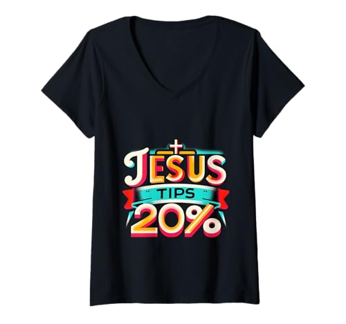 Damen Jesus Tips 20% Barkeeper -Kellner scherzt ||- T-Shirt mit V-Ausschnitt Damen Jesus Tips 20% Barkeeper -Kellner scherzt ||- T-Shirt mit V-Ausschnitt von Barkeeper Bibel Witz