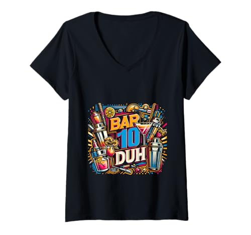 Damen Bar 10 Duh Barkeeper Party Mixologe |- T-Shirt mit V-Ausschnitt Damen Bar 10 Duh Barkeeper Party Mixologe |- T-Shirt mit V-Ausschnitt von Barkeeper lacht beim Clubbing