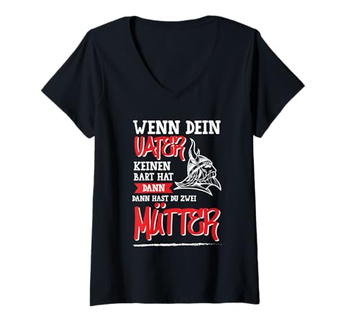 Damen Wenn Dein Vater Keinen Bart Hat Vatertag Bart Shirt T-Shirt mit V-Ausschnitt Damen Wenn Dein Vater Keinen Bart Hat Vatertag Bart Shirt T-Shirt mit V-Ausschnitt von Bart Wikinger Vater keinen Bart Hat Geschenk