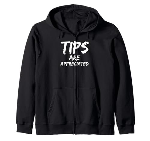 Tips Are Appreciated Barkeeper Funny Bartending Men Women Kapuzenjacke von Bartending Men Women Funny Bartender Apparel