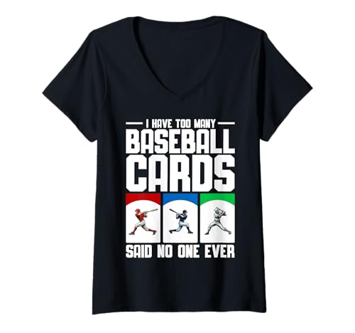 Damen Ich habe zu viele Baseballkarten, sagte noch niemand, der jemals ein Baseballfan ist T-Shirt mit V-Ausschnitt Damen Ich habe zu viele Baseballkarten, sagte noch niemand, der jemals ein Baseballfan ist T-Shirt mit V-Ausschnitt von Baseball Card Collecting Baseball Gifts Men