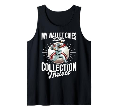 My Wallet Cries But My Collection Thrives Baseballkarten Tank Top My Wallet Cries But My Collection Thrives Baseballkarten Tank Top von Baseball Card Collecting Baseball Gifts Men