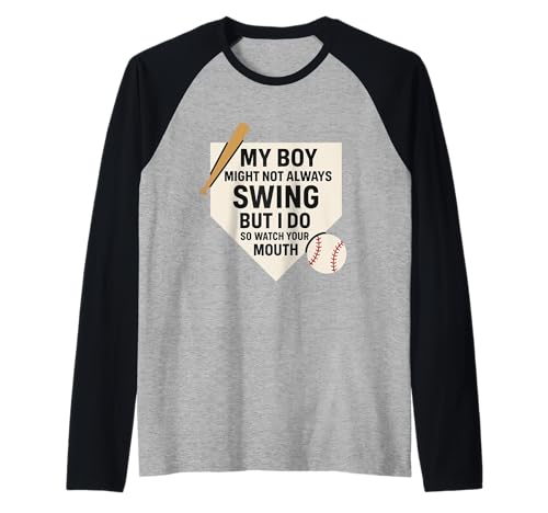 My Boy Might Not Always Swing But I Do Baseball Eltern Stolz Raglan von Baseball Eltern Unterstützung Spieler Familie