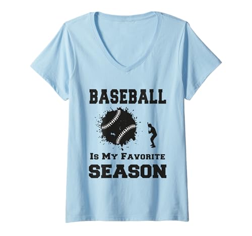 Damen Baseball is My Favorite Season Lustiger Baseball-Liebhaber T-Shirt mit V-Ausschnitt Damen Baseball is My Favorite Season Lustiger Baseball-Liebhaber T-Shirt mit V-Ausschnitt von Baseball Is My Favorite Season