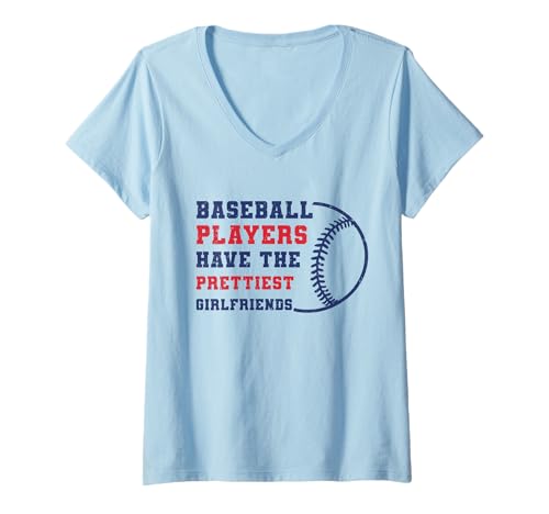 Damen Baseballspieler haben die schönsten Freundinnen Sportliebhaber T-Shirt mit V-Ausschnitt von Baseball Players Have the Prettiest Girlfriends
