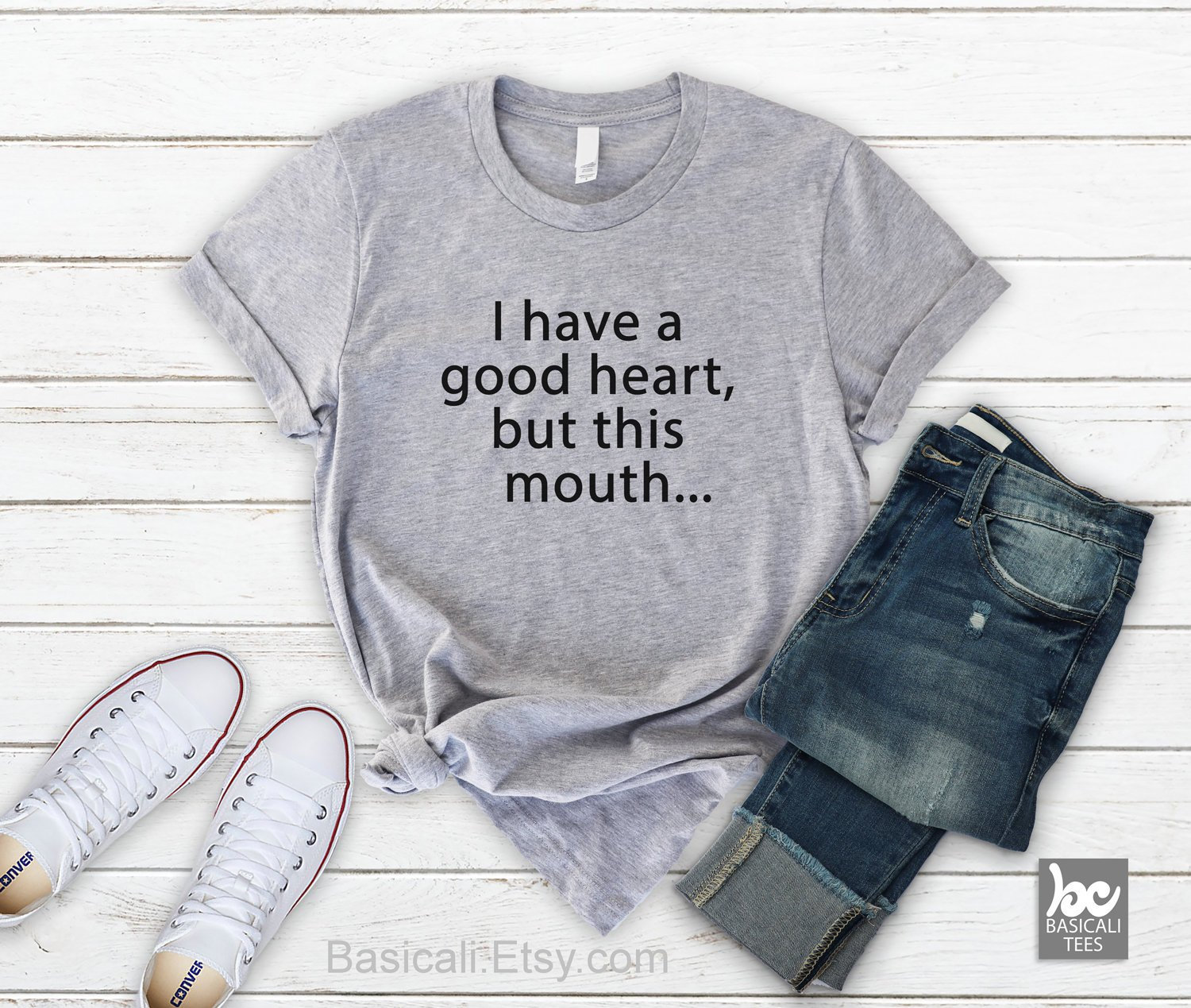 I Have A Good Heart But This Mund Shirt, Shirts Mit Sprüchen, Weiches Unisex T-Shirt von BasiCali