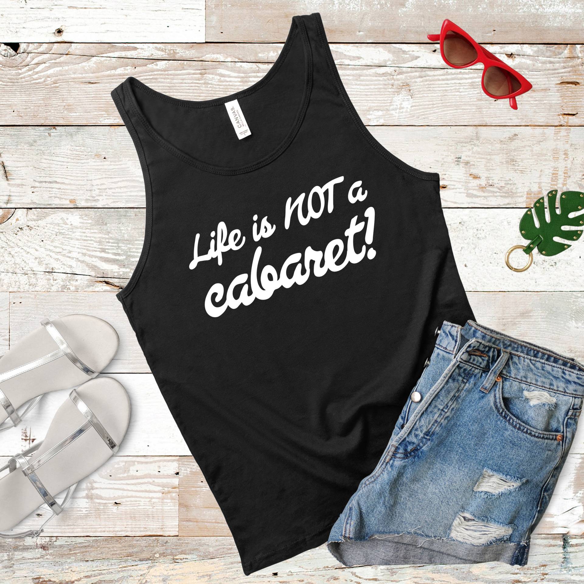 Life Is Not A Cabaret | Rhony Zitat Unisex Tank Top Mehrere Farboptionen Auf Bestellung von BasicBitchDesigns