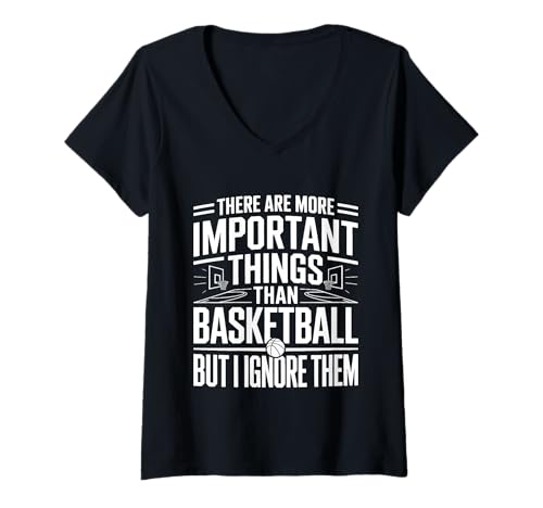Damen I Ignore Things More Important Than Basketball - T-Shirt mit V-Ausschnitt Damen I Ignore Things More Important Than Basketball - T-Shirt mit V-Ausschnitt von Basketball -Besessenheit Humor Lebensstil