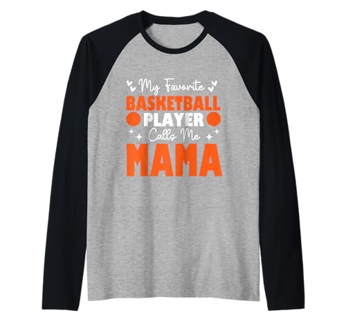 Mein Lieblingsbasketballspieler nennt mich Mama Muttertag Raglan Mein Lieblingsbasketballspieler nennt mich Mama Muttertag Raglan von Basketball Lover Sport Basketball Player Family