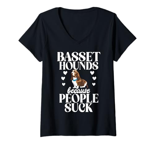 Damen Basset Hounds, Weil die Leute Basset Hound Nicht mögen T-Shirt mit V-Ausschnitt von Basset Hound Gifts