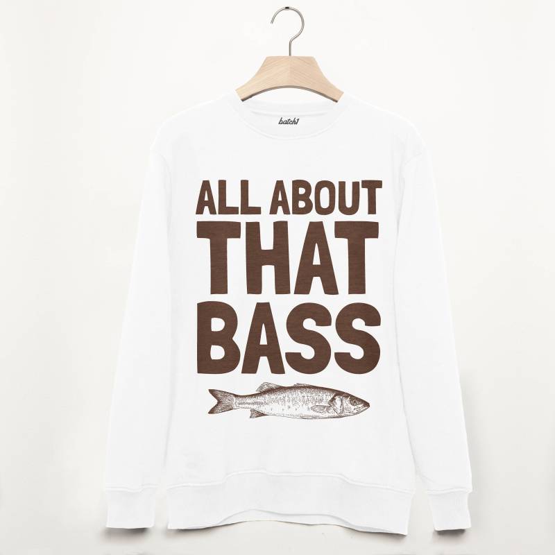 All About That Bass Herren Spruch Sweatshirt von Batch1UK