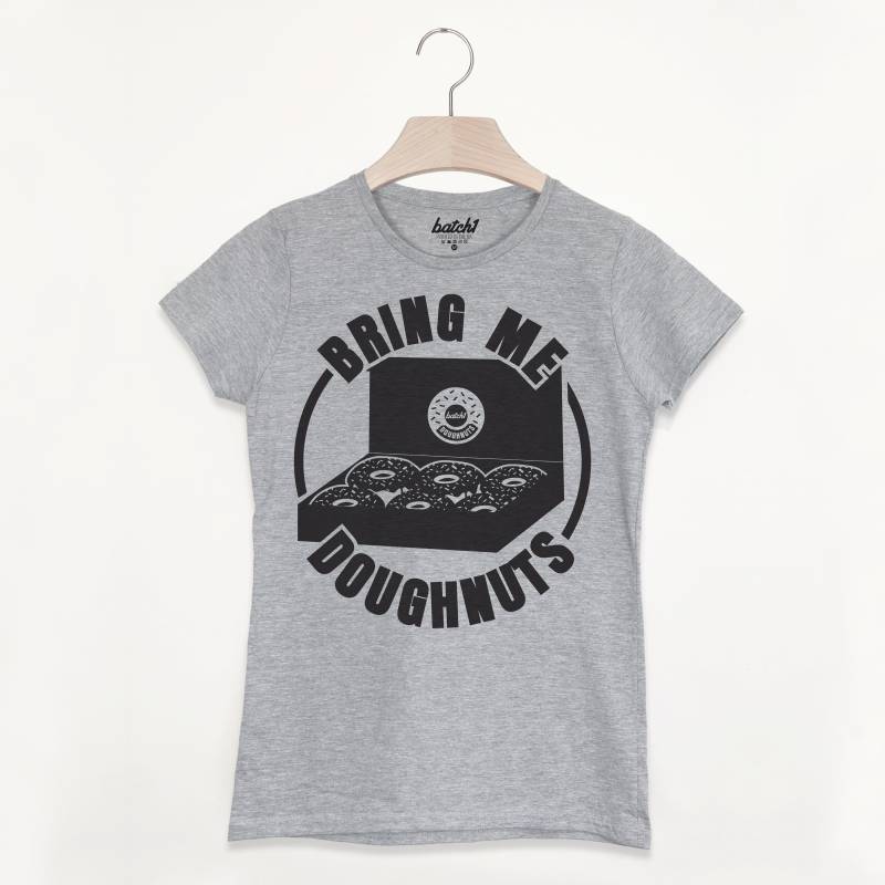 Bring Me Doughnuts Damen Slogan T Shirt von Batch1UK