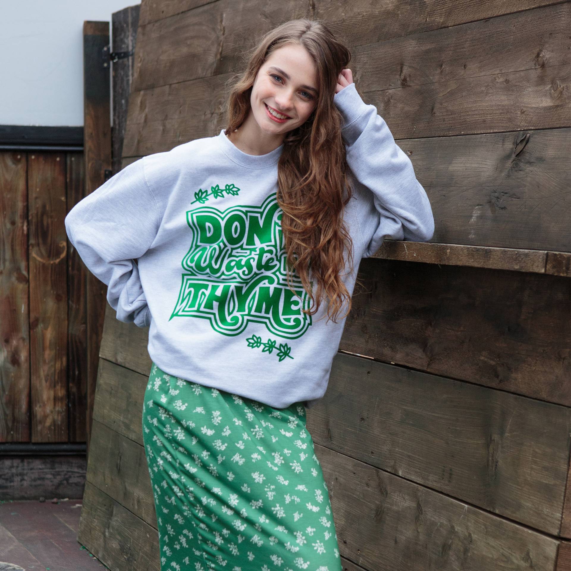 Don't Waste My Thyme Damen Spruch Sweatshirt von Batch1UK