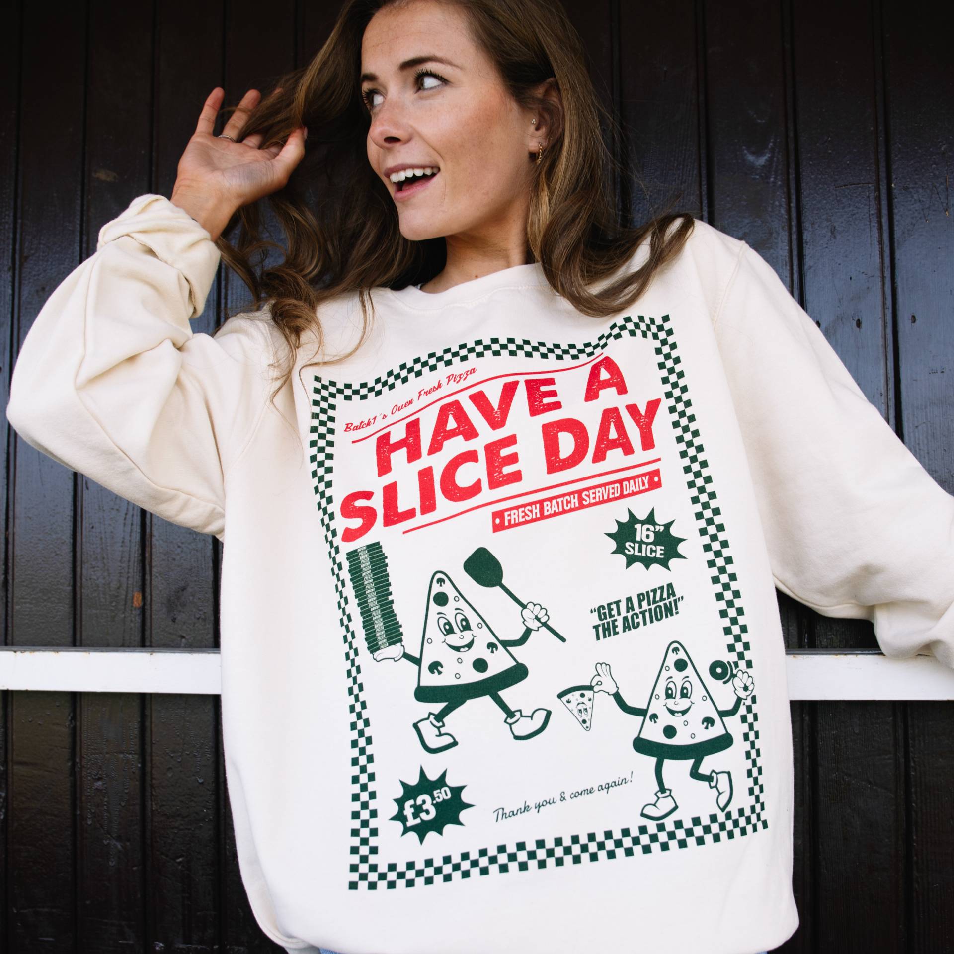 Have A Slice Day Damen Pizza Sweatshirt von Batch1UK