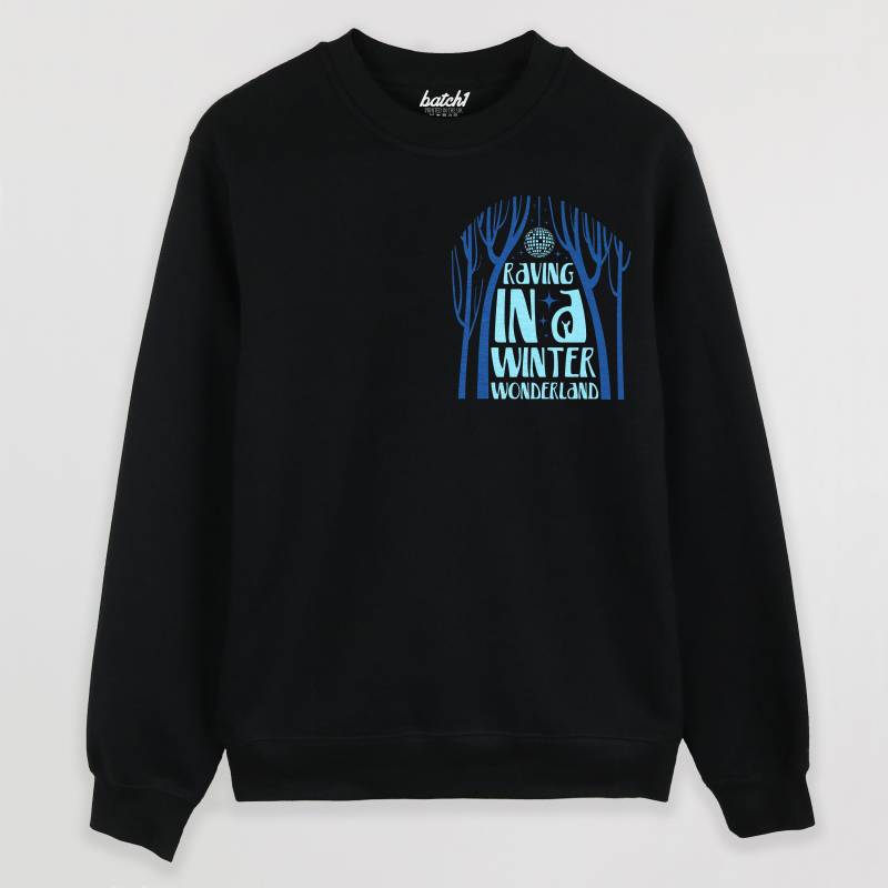 Raving in A Winter Wonderland Herren Spruch Sweatshirt von Batch1UK