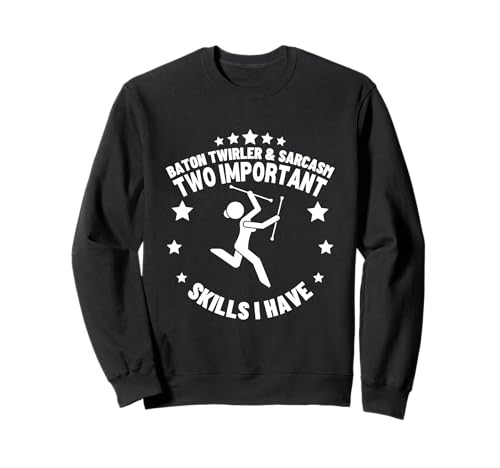 Baton Twirler und Sarcasm Women Lustiges Schlagstockwirling Sweatshirt Baton Twirler und Sarcasm Women Lustiges Schlagstockwirling Sweatshirt von Baton Twirling Costumes And Baton Twirler Gift