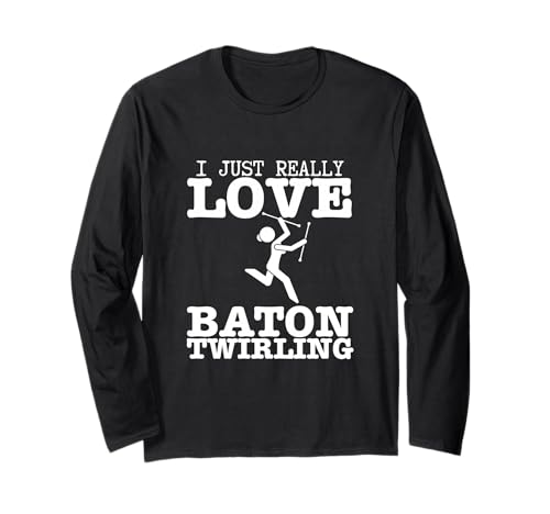 Ich Liebe Baton Twirling einfach wirklich Lustige Baton Twirler für Frauen Langarmshirt Ich Liebe Baton Twirling einfach wirklich Lustige Baton Twirler für Frauen Langarmshirt von Baton Twirling Costumes And Baton Twirler Gift