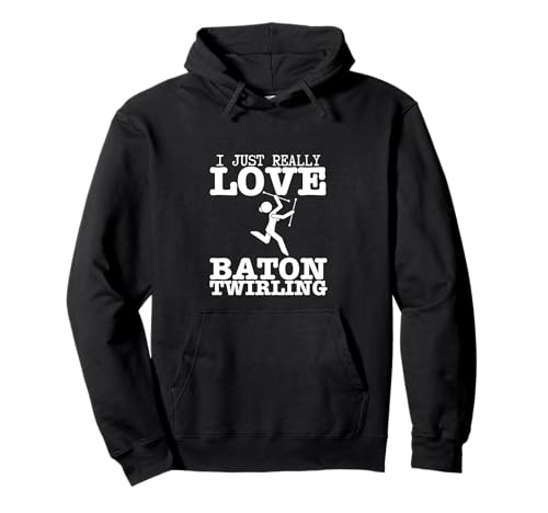 Ich Liebe Baton Twirling einfach wirklich Lustige Baton Twirler für Frauen Pullover Hoodie von Baton Twirling Costumes And Baton Twirler Gift