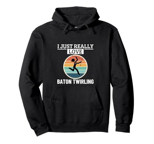 Ich Liebe Baton Twirling einfach wirklich Lustige Baton Twirler für Frauen Pullover Hoodie von Baton Twirling Costumes And Baton Twirler Gift