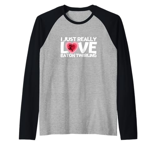 Ich Liebe Baton Twirling einfach wirklich Lustige Baton Twirler für Frauen Raglan Ich Liebe Baton Twirling einfach wirklich Lustige Baton Twirler für Frauen Raglan von Baton Twirling Costumes And Baton Twirler Gift