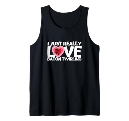 Ich Liebe Baton Twirling einfach wirklich Lustige Baton Twirler für Frauen Tank Top Ich Liebe Baton Twirling einfach wirklich Lustige Baton Twirler für Frauen Tank Top von Baton Twirling Costumes And Baton Twirler Gift