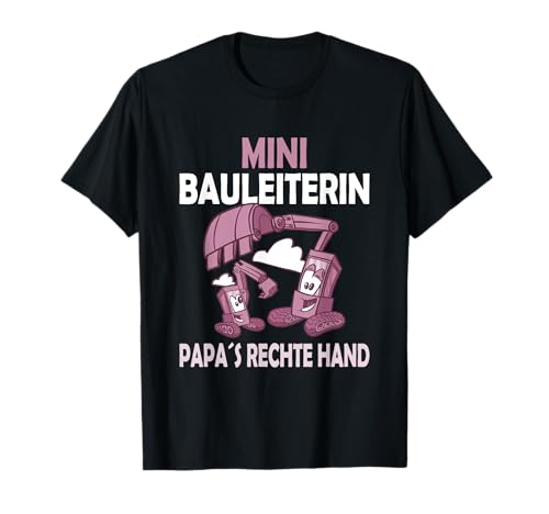 Süßes Kinder Mini Bauleiterin Papas Rechte Hand Baustelle T-Shirt Süßes Kinder Mini Bauleiterin Papas Rechte Hand Baustelle T-Shirt von Bauarbeiterin Bagger Bauherrin Mädchen Richtfest