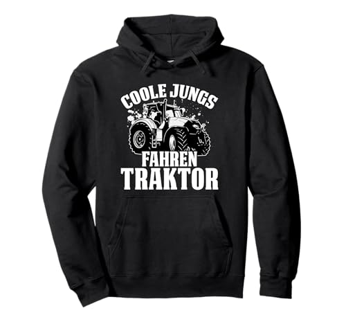 Coole Jungs Fahren Traktor - Landwirt Pullover Hoodie Coole Jungs Fahren Traktor - Landwirt Pullover Hoodie von Bauer Traktor Bulldog Landwirt Landwirtschaft