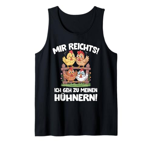 Herren Mir reichts ich GEH zu Meinen Hühnern Landwirt Tank Top Herren Mir reichts ich GEH zu Meinen Hühnern Landwirt Tank Top von Bauern und Landwirt Sprüche