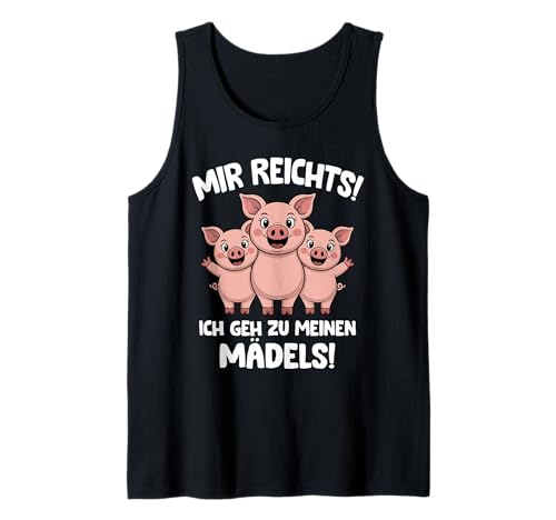 Herren Mir reichts ich GEH zu Meinen Mädels Schweine Landwirt Tank Top Herren Mir reichts ich GEH zu Meinen Mädels Schweine Landwirt Tank Top von Bauern und Landwirt Sprüche