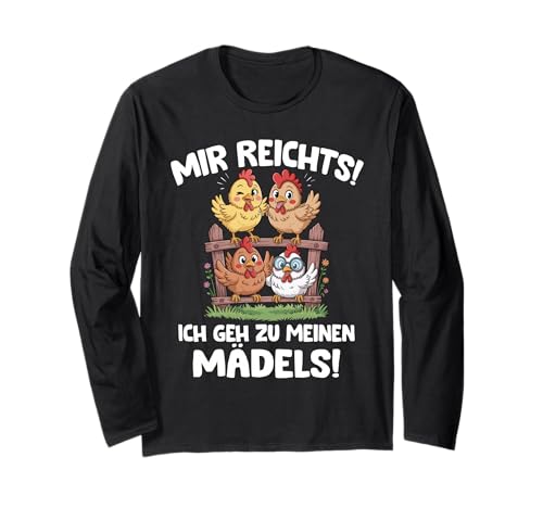 Mir reichts ich GEH zu Meinen Mädels Hühner Landwirt Langarmshirt Mir reichts ich GEH zu Meinen Mädels Hühner Landwirt Langarmshirt von Bauern und Landwirt Sprüche