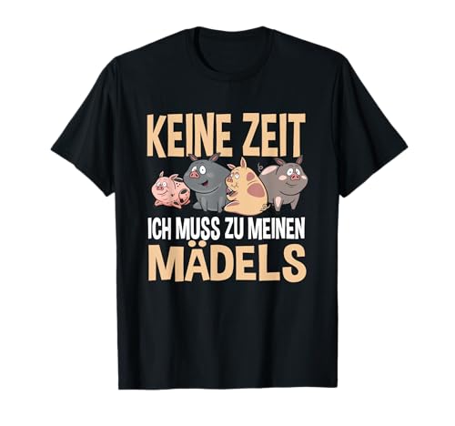 Keine Zeit ich muss zu meinen Mädels Schweine Landwirt T-Shirt von Bauernhof Landwirtschaft Schweine Haustier Designs