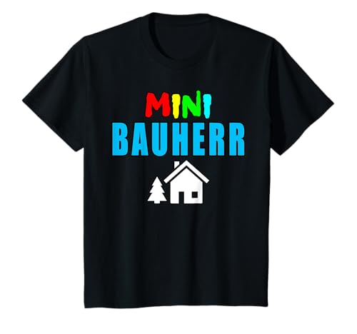 Kinder Mini Bauherr Kinder Geschenkidee Richtfest T-Shirt von Bauherr 2021 Eigenheim Hausbau
