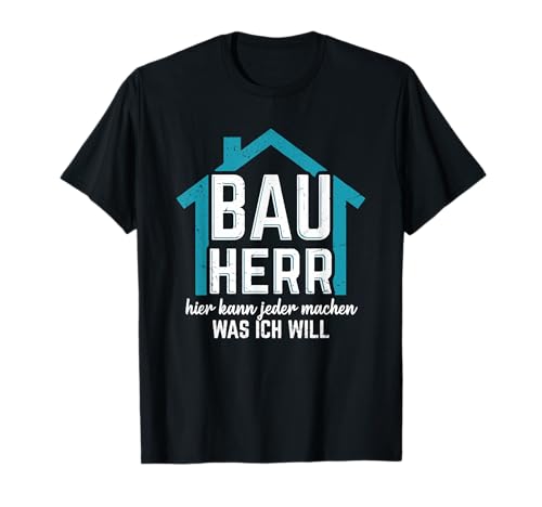 Herren Bauherren Geschenk | Hausbau Neubau Bauherr los gehts 2024 ! T-Shirt von Bauherrin - Bauprojekte 2024 - Traumhaus Outfits