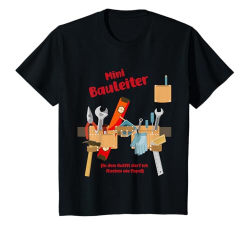 Mini Bauleiter Werkzeuggürtel Baustelle Kinder Handwerker T-Shirt Mini Bauleiter Werkzeuggürtel Baustelle Kinder Handwerker T-Shirt von Baustelle reparieren und fluchen wie Papa Werkzeug