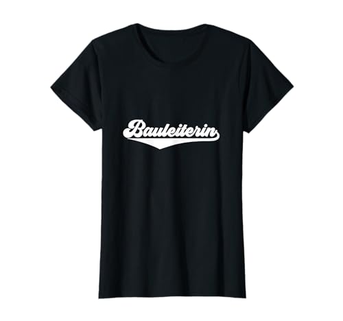 Damen Baustelle Bauleitung Bauaufsicht Bauleiterin T-Shirt Damen Baustelle Bauleitung Bauaufsicht Bauleiterin T-Shirt von Baustellen Chefin Bauleiterin Bauherrin