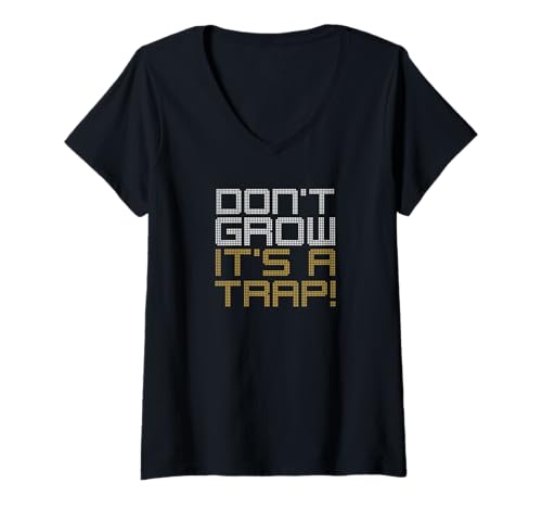 Damen Don't Grow Up It's a Trap! Fun Design T-Shirt mit V-Ausschnitt von Bavarian Fashion
