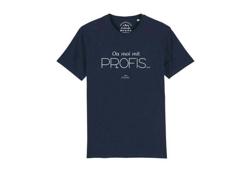 Bavariashop T-Shirt Herren T-Shirt "Oa moi mit Profis!" von Bavariashop