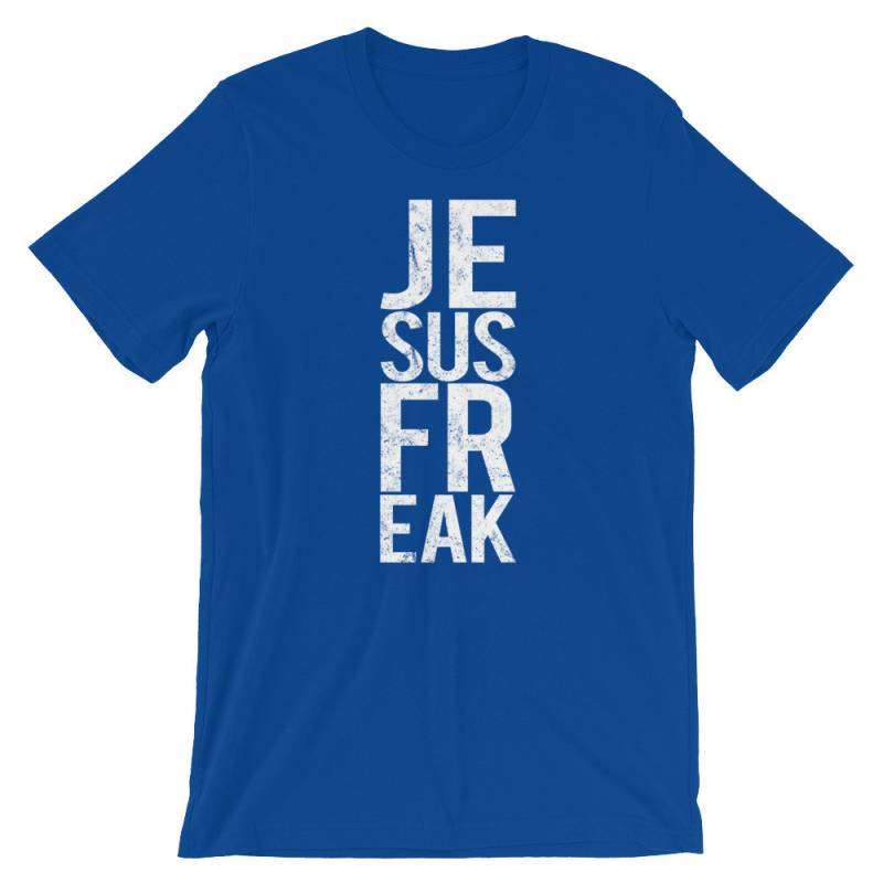 Jesus Freak Shirt, Christian, Ich Liebe Jesus, Glaube, Gläubige, Anhänger, Christliche Sendezeit, Ostern T-Shirt von BayAreaBotique