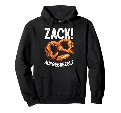 Zack Aufgebrezelt Brezel Lustiges Party Tracht Damen Pullover Hoodie Zack Aufgebrezelt Brezel Lustiges Party Tracht Damen Pullover Hoodie von Bayerische Brezel Humor Oktoberfest Humor Witz